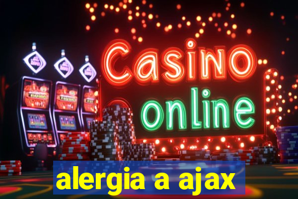alergia a ajax